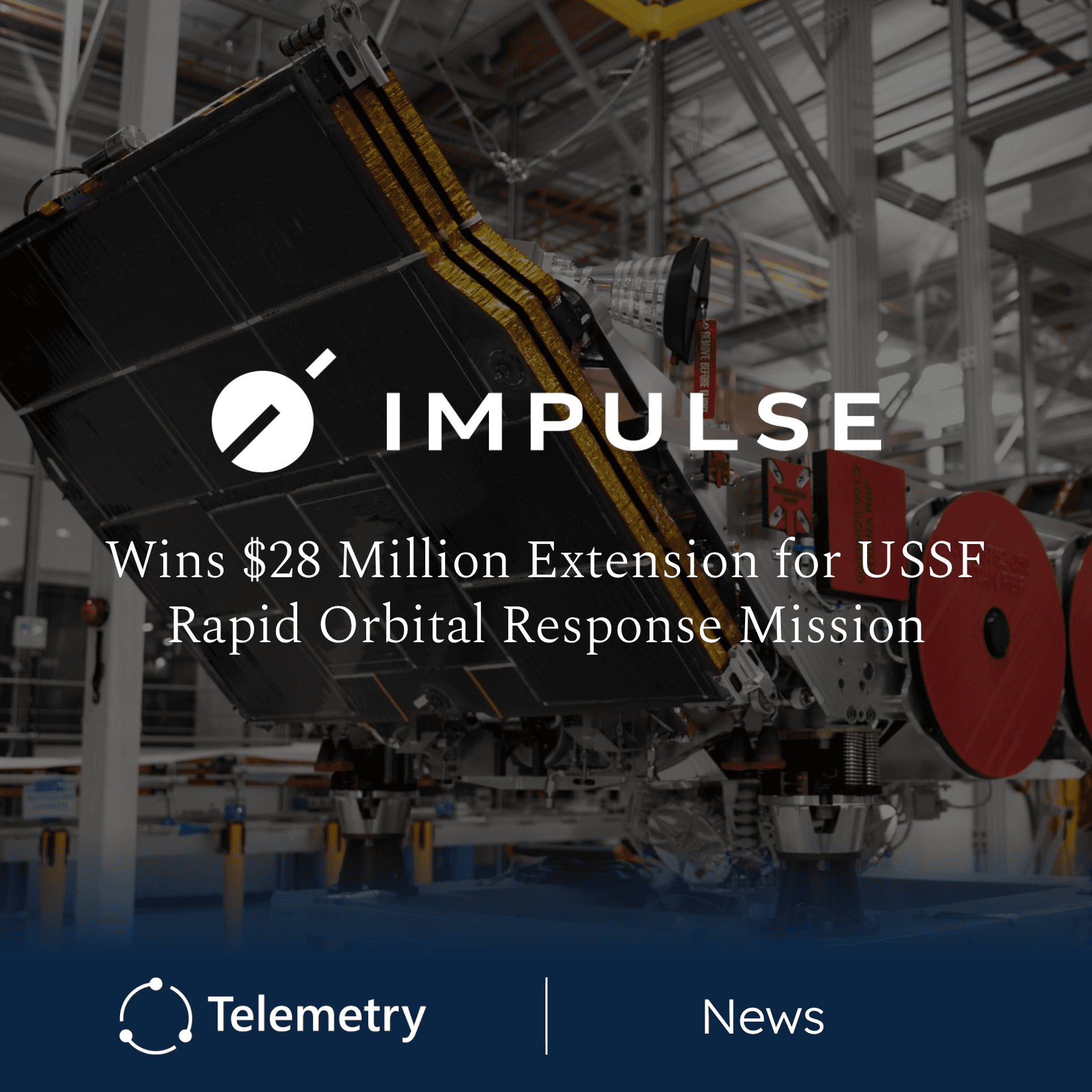 Impulse Space Awarded $28 Million Contract Extension for VICTUS SALO Missions