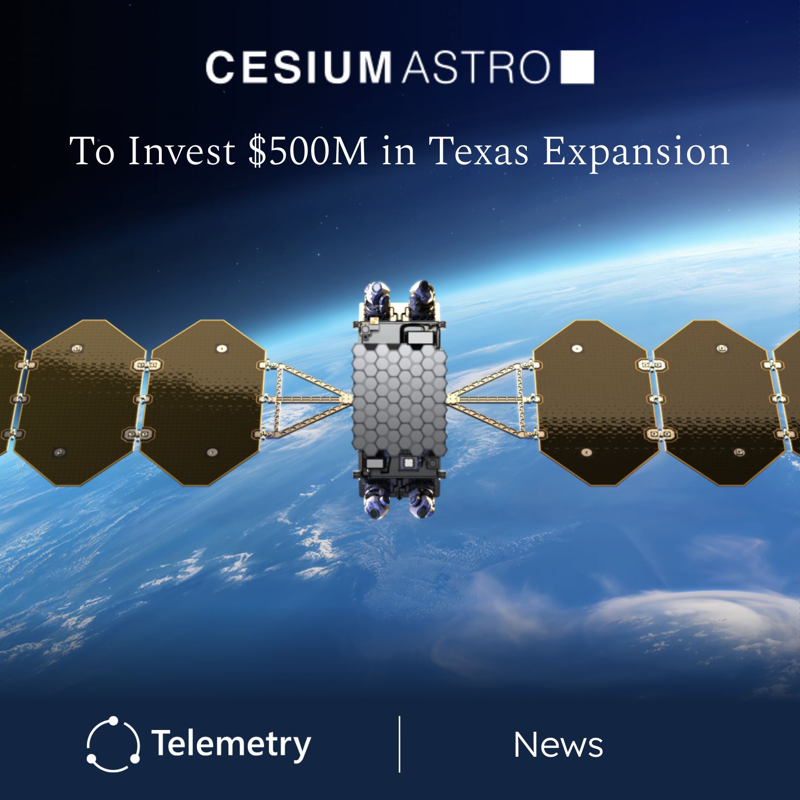 CesiumAstro To Invest $500M In Texas Expansion
